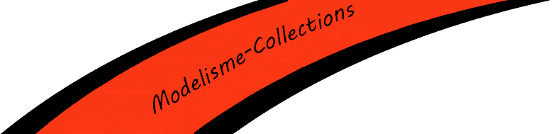 Modélisme - Collections